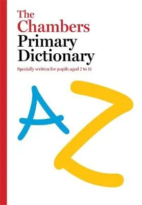 The Chambers Primary Dictionary