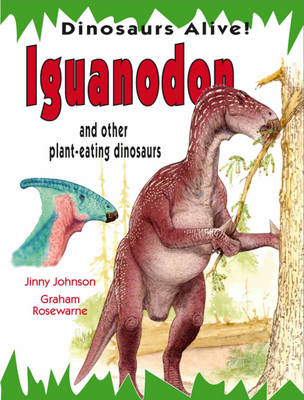 Dinosaurs Alive!: Iguanadon