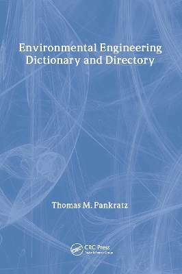 Special Edition - Environmental Engineering Dictionary and Directory