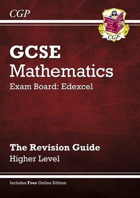 GCSE Maths Edexcel Revision Guide with Online Edition - Higher (A*-G Resits)