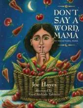 Don't Say a Word, Mama / No Digas Nada, Mama