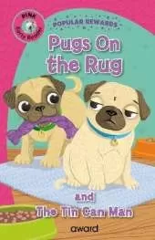 Pugs on the Rug: and The Tin Can Man