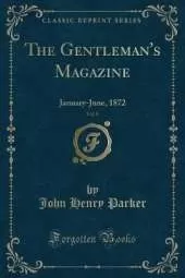 The Gentleman's Magazine, Vol. 8: January-June, 1872 (Classic Reprint)
