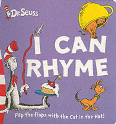 My First Dr. Seuss I Can Rhyme!