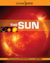 Discovering Space: The Sun