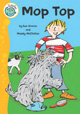 Tadpoles: Mop Top