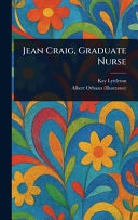 Jean Craig, Graduate Nurse