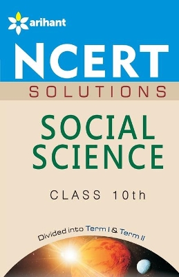 Ncert Solutions - Social Science for Class 10th