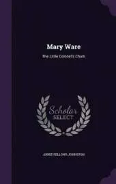 Mary Ware: The Little Colonel's Chum