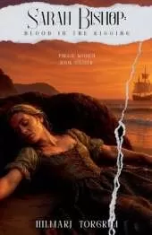 Sarah Bishop: Blood in the Rigging