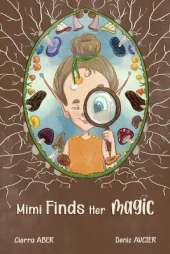 Mimi Finds Her Magic