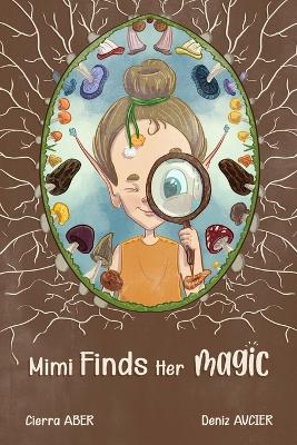 Mimi Finds Her Magic
