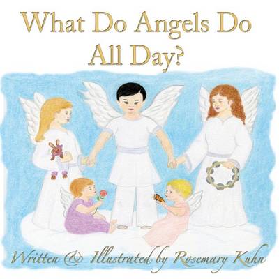 What Do Angels Do All Day?