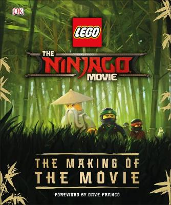 The LEGO (R) NINJAGO (R) Movie (TM) The Making of the Movie