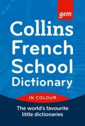 Collins Gem French School Dictionary