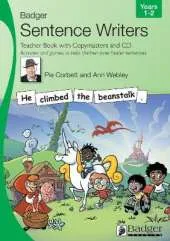 Sentence Writers Teacher Book with Copymasters and CD: Years 1-2: Activities and Games to Help Children Write Better Sentences