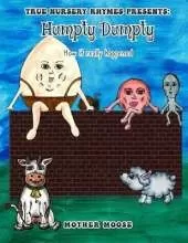 Humpty Dumpty: How it really happened