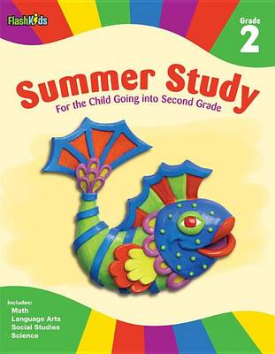 Summer Study: Grade 2 (Flash Kids Summer Study)