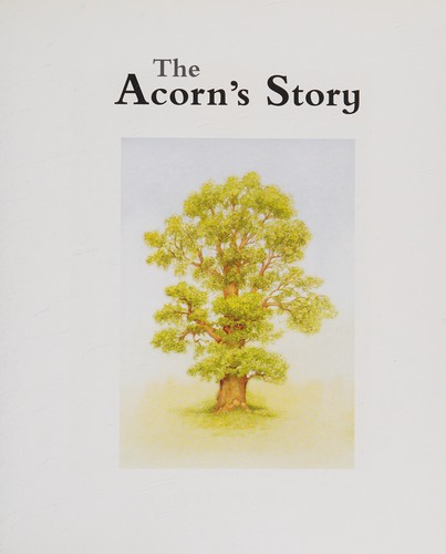 The Acorn's Story