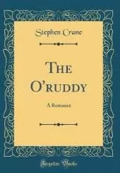 The O'ruddy: A Romance (Classic Reprint)