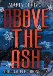 Above the Ash