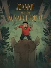 Joannie and the Nunavut Forest: English Edition