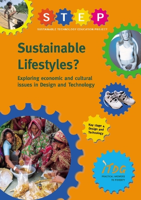 Sustainable Lifestyles?: Exploring economic and cultural issues in design and technology