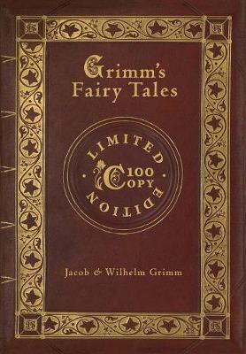 Grimm's Fairy Tales (100 Copy Limited Edition)