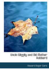 Uncle Wiggily and Old Mother Hubbard