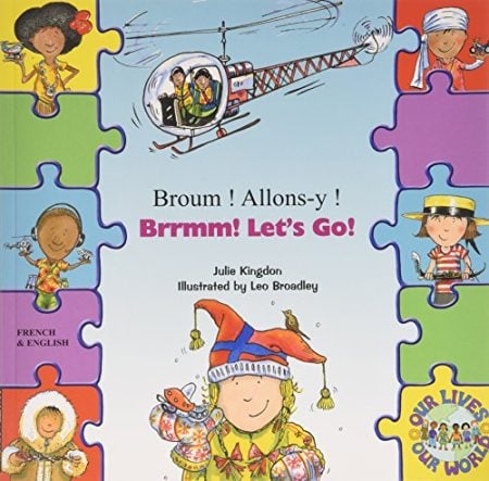 Brrmm! Let's Go! In French and English