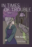 In Times of Trouble: Refuge Book 1