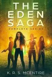 The Eden Saga: Complete Series - A Dystopian Fantasy