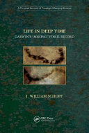 Life in Deep Time: Darwin's "Missing" Fossil Record
