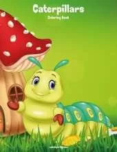 Caterpillars Coloring Book 1
