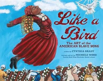 Like a Bird: Slave Song