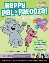 An Elephant & Piggie PAL-A-PALOOZA!: An Elephant & Piggie Activity Book