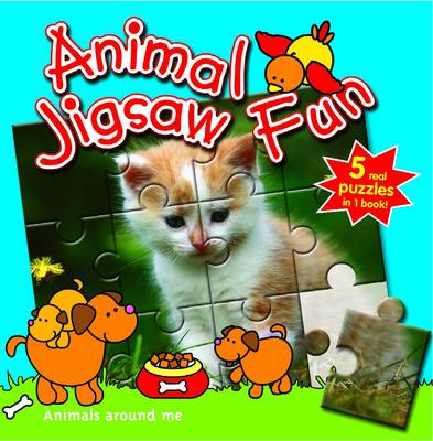 Animals Around Me: Animal Jigsaw Fun