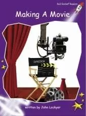 Red Rocket Readers: Fluency Level 3 Non-Fiction Set B: Making a Movie