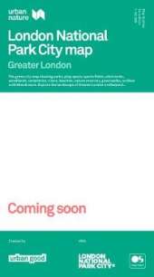 Urban Nature London National Park City Map: Greater London