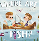 Where Are The Fish?