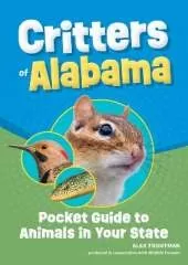 Critters of Alabama: Pocket Guide to Animals in Your State