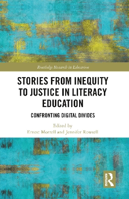 Stories from Inequity to Justice in Literacy Education: Confronting Digital Divides