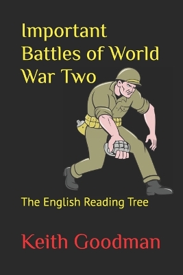 Important Battles of World War Two: The English Reading Tree