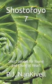 Shostofoyo 7: Short Stories for Young and Young at Heart