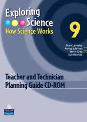 Exploring Science : How Science Works Year 9 Teacher and Technician Planning Guide CD-ROM