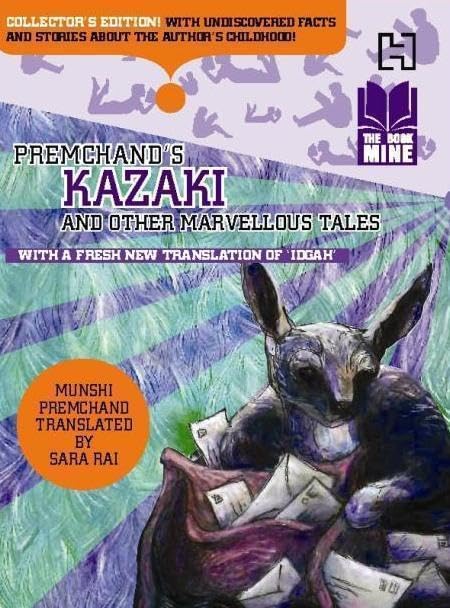 Book Mine: Premchand’S Kazaki And Other Marvellous Tales