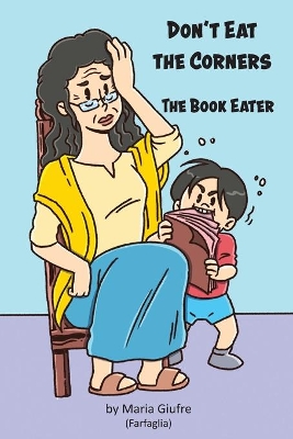 Don't Eat the Corners: The Book Eater