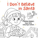 I Don't Believe in Santa