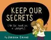 Keep Our Secrets