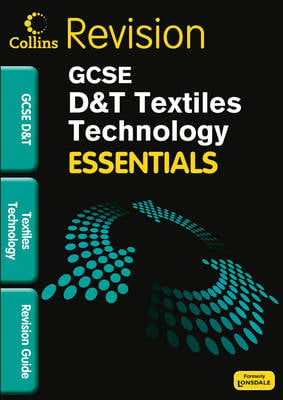 Textiles Technology: Revision Guide
